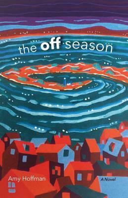 Off Season by Amy Hoffman