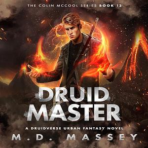 Druid Master by M.D. Massey