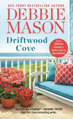 Driftwood Cove: Two Stories for the Price of One by Debbie Mason