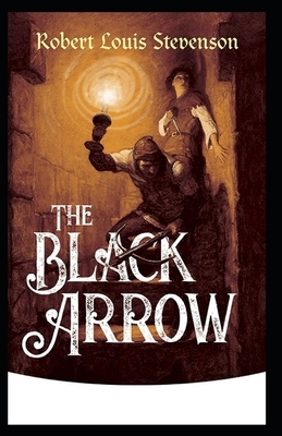 The Black Arrow illustrated by Robert Louis Stevenson