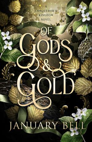 Of Gods & Gold by January Bell