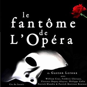 Le Fantôme de l'Opéra by Gaston Leroux