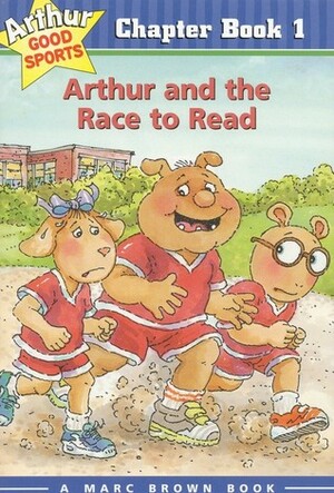 Arthur and the Race to Read by Marc Brown, Stephen Krensky