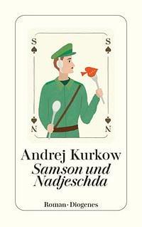 Samson und Nadjeschda by Andrey Kurkov