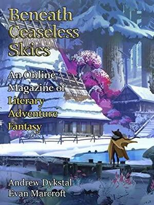 Beneath Ceaseless Skies #324 by Andrew Dykstal, Scott H. Andrews, Evan Marcroft