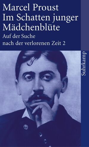 Im Schatten junger Mädchenblüte by Marcel Proust