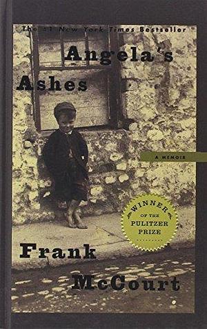 Angela's Ashes by Frank McCourt by Frank McCourt, Frank McCourt