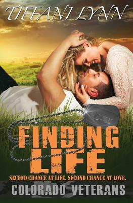 Finding Life by Tiffani Lynn