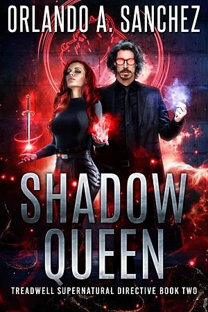 Shadow Queen by Orlando A. Sanchez