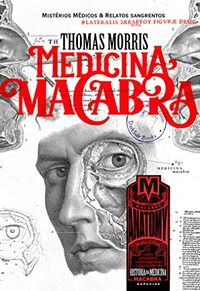 Medicina Macabra by Carlos Norcia, Thomas Morris