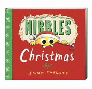 Nibbles: Christmas by Emma Yarlett
