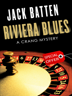 Riviera Blues: A Crang Mystery by Jack Batten