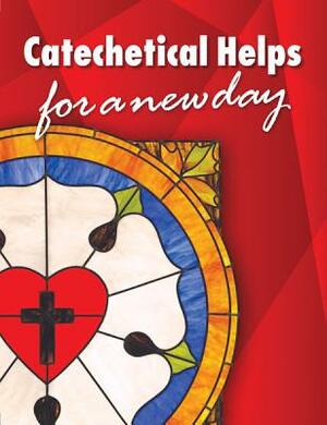 Catechetical Helps for Today by Concordia Publishing House