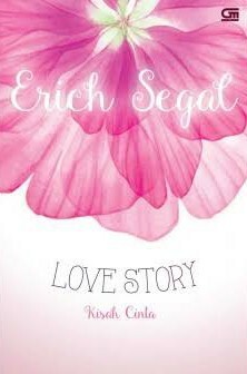 Kisah Cinta (Love Story) by Erich Segal