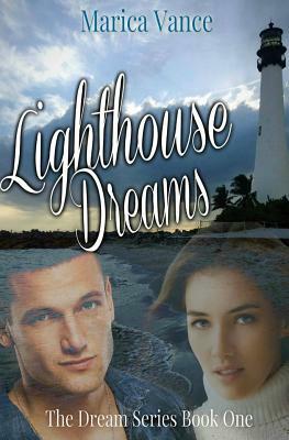 Lighthouse Dreams by Marica Vance