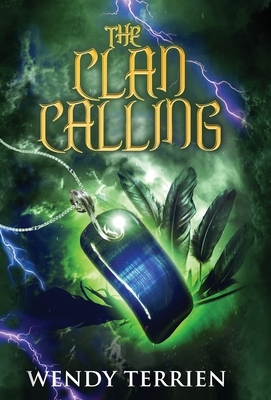 The Clan Calling: Chronicle Two-Sadie in the Adventures of Jason Lex by Wendy Terrien