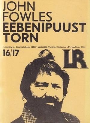 Eebenipuust torn by John Fowles