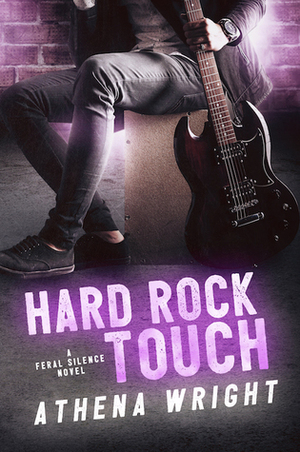 Hard Rock Touch by Athena Wright