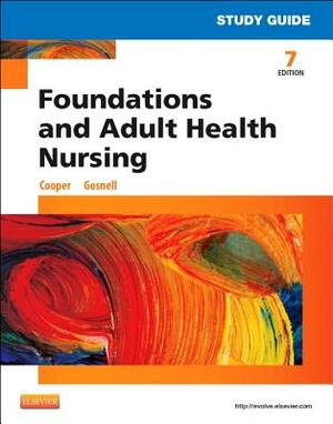 Foundations and Adult Health Nursing by Kelly Gosnell, Kim Cooper