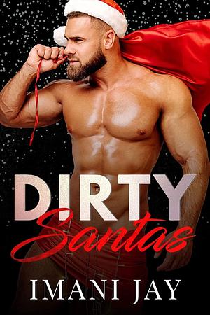 Dirty Santas by Imani Jay