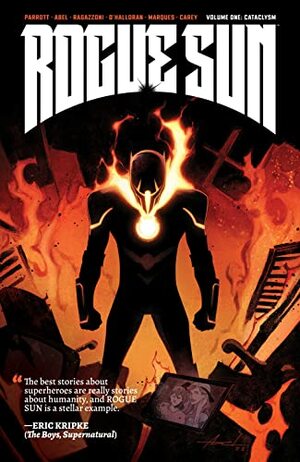 Rogue Sun Vol. 1: Cataclysm by Ryan Parrott