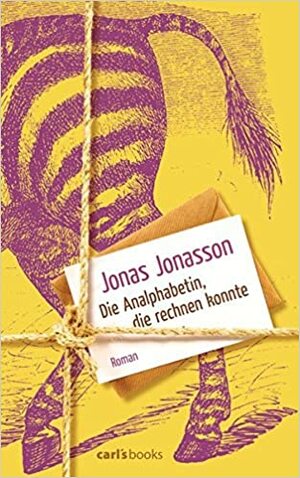 Die Analphabetin, die rechnen konnte by Jonas Jonasson