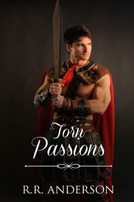 Torn Passions: Scottish Historical Romance by R. R. Anderson