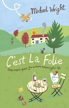 C'Est La Folie by Michael Wright