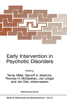 Early Intervention in Psychotic Disorders by 