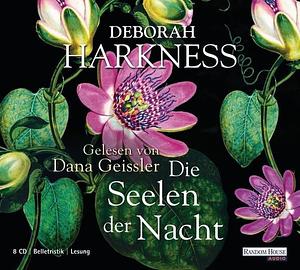 Die Seelen der Nacht by Deborah Harkness