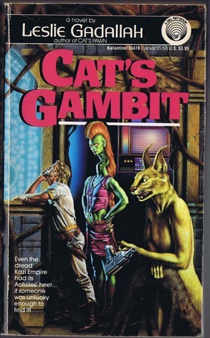 CAT'S GAMBIT (del Rey Bk) by Leslie Gadallah