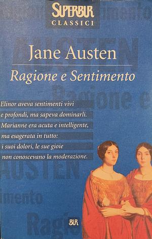 Ragione e sentimento by Jane Austen