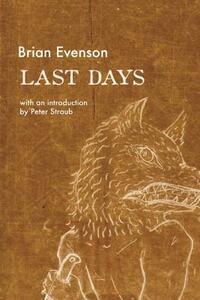 Last Days by Brian Evenson