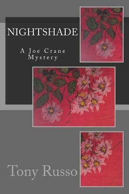 Nightshade: A Joe Crane Mystery by Tony Russo