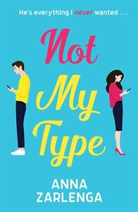 Not My Type by Anna Zarlenga