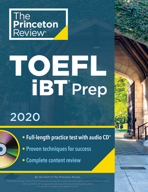 Princeton Review TOEFL IBT Prep with Audio CD, 2020: Practice Test + Audio CD + Strategies & Review by The Princeton Review