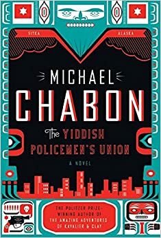 O Sindicato dos Polícias Iídiches by Michael Chabon