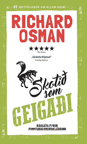 Skotið sem geigaði by Richard Osman