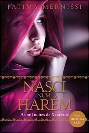 Nasci Num Harém by Fatema Mernissi
