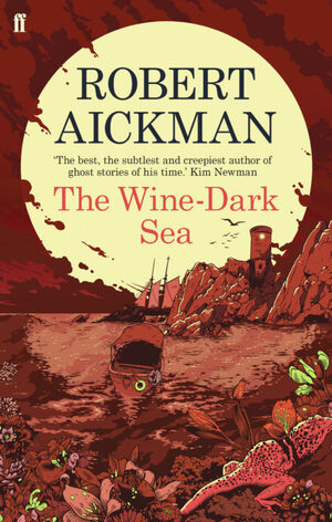 The Wine-Dark Sea by Robert Aickman