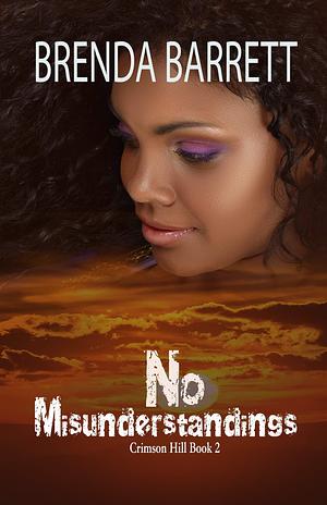 No Misunderstandings by Brenda Barrett, Brenda Barrett