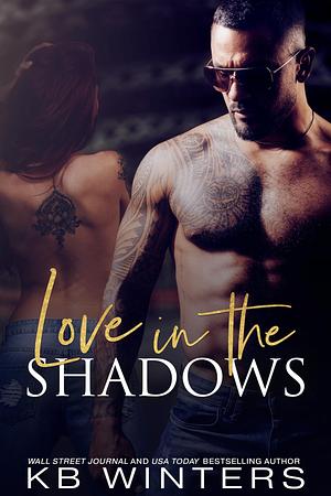 Love In The Shadows by K.B. Winters, K.B. Winters