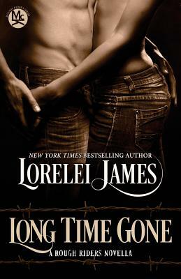 Long Time Gone by Lorelei James