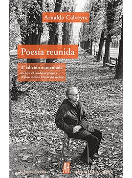 Poesía Reunida by Arnaldo Calveyra