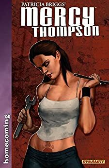 Mercy Thompson: Homecoming by Patricia Briggs, David Lawrence