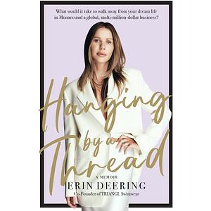 Hanging by a Thread by Erin Deering