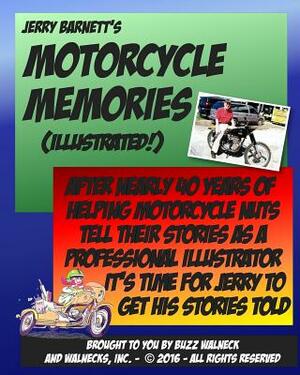 Jerry Barnett's Motorcycle Memories by Buzz Walneck