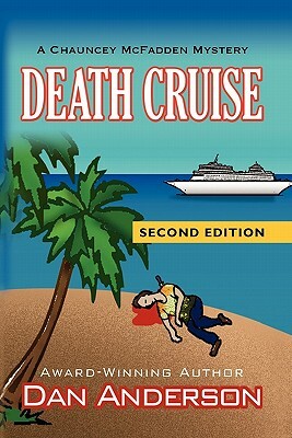 Death Cruise - Second Edition by Dan Anderson