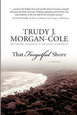 That Forgetful Shore by Trudy J. Morgan-Cole