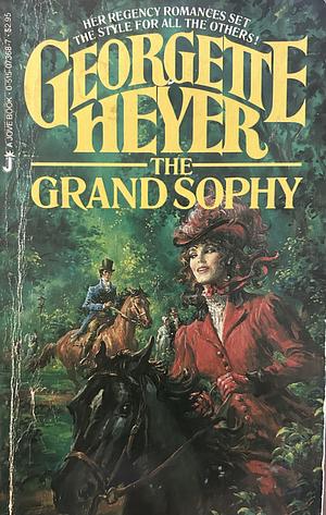 The Grand Sophy by Georgette Heyer